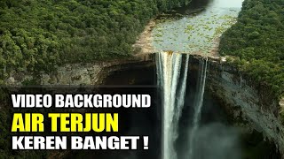 Video Background Air Terjun Keren Banget | Waterfall Background Videos No Copyright