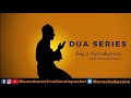 Dua series  day 1 introduction