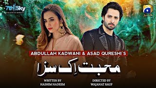 Mohabbat Ek Saza Drama Ost Teaser 01 Danish Taimoor Sana Javed Zahid Ahmed Har Pal Geo