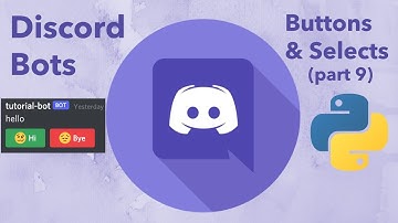 Make a Discord Bot with Python (Part 9: Buttons & Selects) | Discord Components