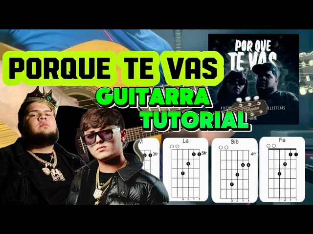 Porque Te Vas Víctor Cibrián Gabito Ballesteros Acordes Guitarra Tuorial ( Tablaturas ) 🫡