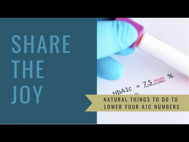 Share the Joy #142 Natural Help for Your A1C Numbers Part #2