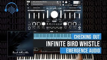 Checking Out: Infinite Bird Whistle by Emergence Audio