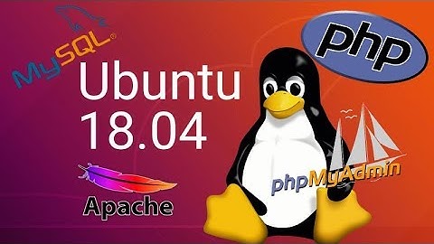 How to install Apache, PHP, MySQL, phpMyAdmin and change web root directory on Ubuntu 18.04