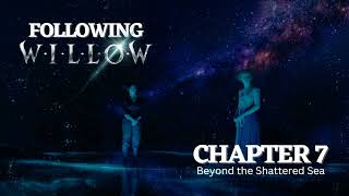 Podcast | Ch.7 Beyond the Shattered Sea