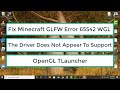 Fix minecraft glfw error 65542 wgl  the driver does not appear to support opengl  tlauncher