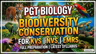 Biodiversity conservation (kvs,nvs,emrs mains answer writing) PGT BIOLOGY 