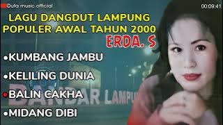 LAGU DANGDUT LAMPUNG | KUMBANG JAMBU | POPULER AWAL TAHUN 2000 | Voc. ERDA. S