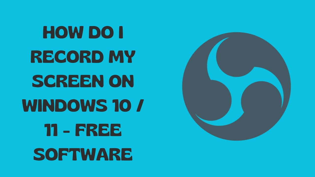 How do I record my screen on Windows 10 / 11 Free Software YouTube