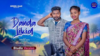 DANDA LIKID / New Romantic Santali Song 2026// ❤️Iswar and Aliva💚