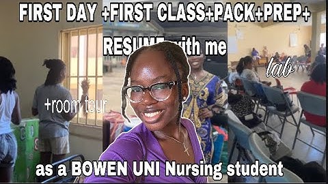 FIRST DAY in a NIGERIAN UNIVERSITY(BOWEN) +First class+pack+resume with me as a Nursing student+lab.