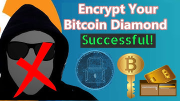 How to Encrypt Your Bitcoin Diamond Core Wallet | Protect Bitcoin