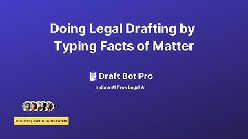 How to do Legal Drafting with AI - Doing Legal Drafting by Typing Facts of Matter on Draft Bot Pro