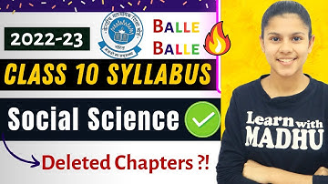 Class 10 Social Science Syllabus | CBSE | 2022-23 | Konse chapters hue delete ? 🎉 | 100% in Exam ! ✅