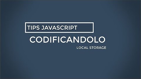 Manejo de Local Storage en JavaScript