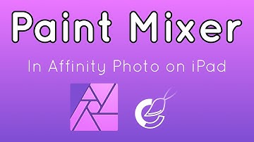 What is the Paint Mixer Brush in Affinity Photo