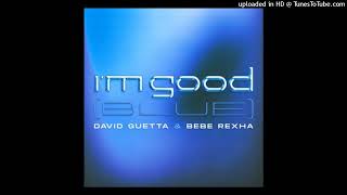 David Guettabebe Rexha - Im Good Blue B95