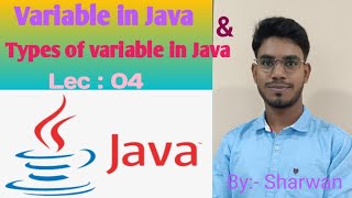Variable in Java and types of variable in java |What is variable & types of variable in java(Hindi).