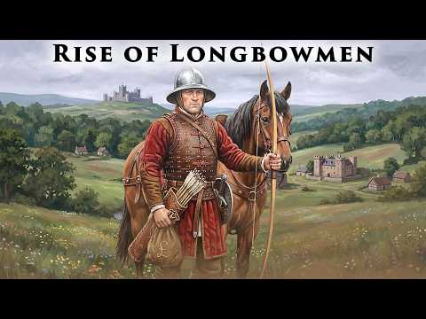 The English Military Revolution: The Rise Of The Longbowman: (r)evolution Of Warfare