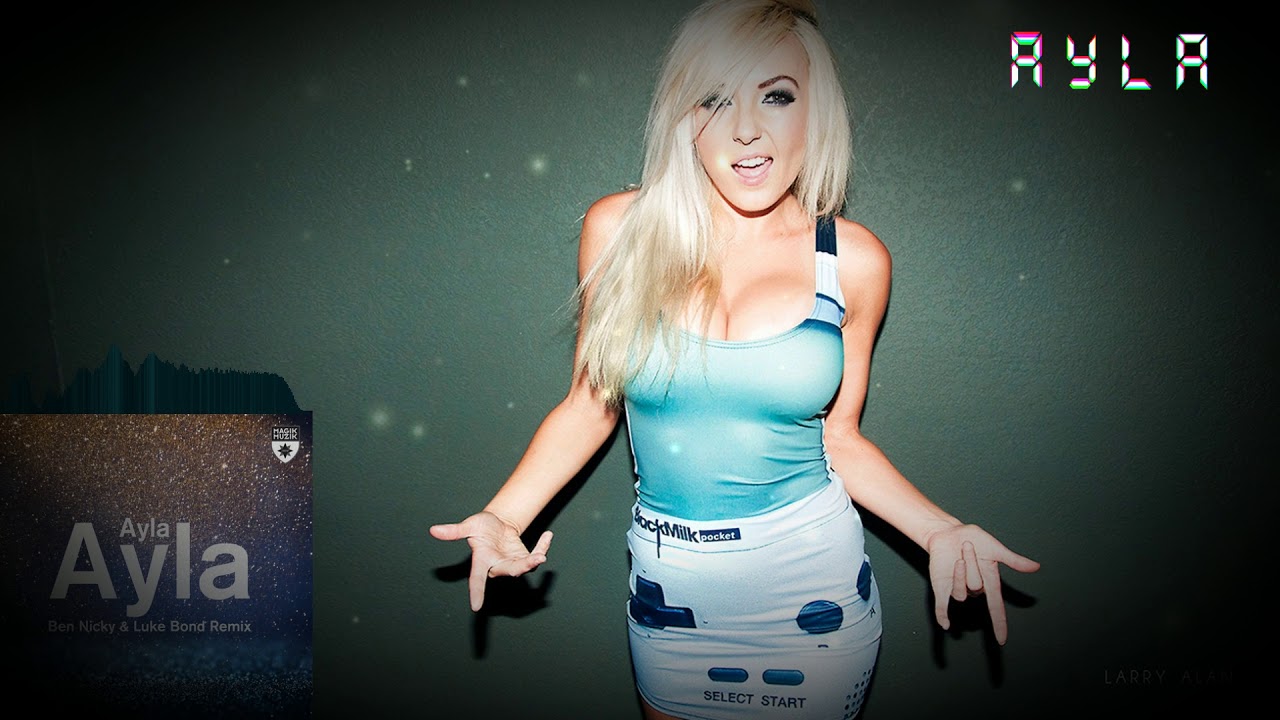 Ayla Ben Nicky & Luke Bond Remix