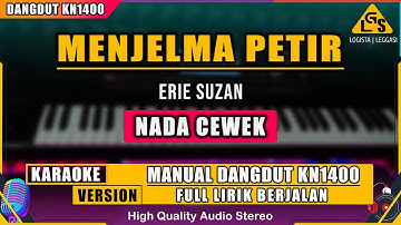 MENJELMA PETIR - ERIE SUZAN || KARAOKE DANGDUT KN1400