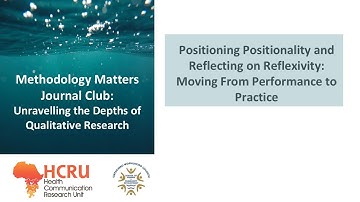 Positioning Positionality and Reflecting on Reflexivity: Moving From Performance to Practice