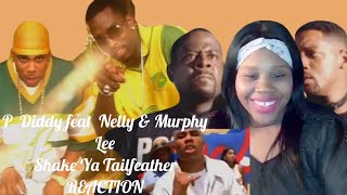 P  Diddy feat  Nelly & Murphy Lee   Shake Ya Tailfeather REACTION