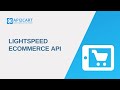 How to use lightspeed ecommerce api i api2cart