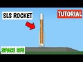 How to build NASA&#39;s BLOCK 2 CARGO SLS Space Flight Simulator 1.52 #SLSinSFS #spacesfs