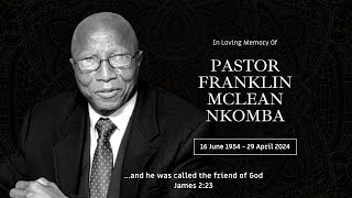 Memorial Service for Pastor Franklin Nkomba - Wednesday 1st May 2024.