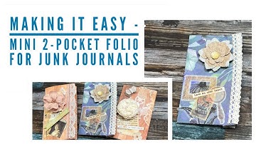 Making it Easy - Mini 2-Pocket Folio for Junk Journals