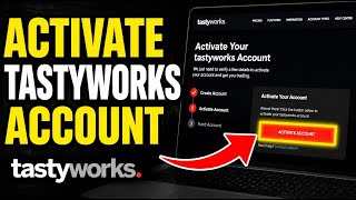 How to Activate a Tastyworks Account - Quick Tutorial