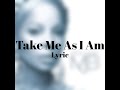 Mary J. Blige - Take Me As I Am (Lyric Video)