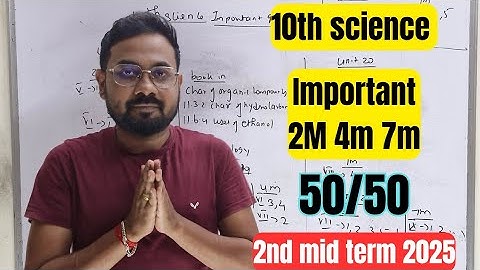 10th Science | important 2m 4m 7m | Confirm 50/50 -2nd mid term 2025