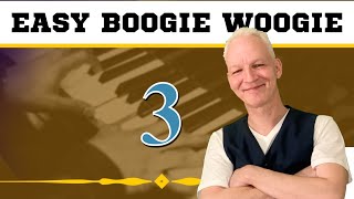 The Joy Of Easy Boogie Woogie Piano 3 - A Big Step Forward