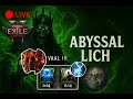 [POE2][LIVE-19] - Abyssal Lich - มา upgrade ของ ด้วยการ Vaal และ Sanctified กันเถอะ xD