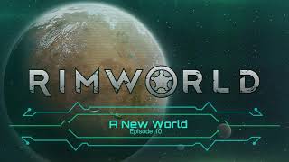 Rimworld: A New World - Episode 10 - Using others to fight for us [Ideology]