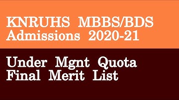 KNRUHS MBBS BDS Admissions 2020 21 Under Mgnt Quota Final Merit List