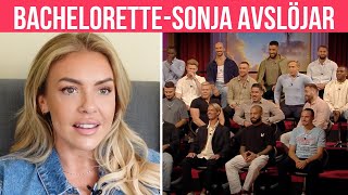 Bachelorette-Sonja avslöjar hemligheterna bakom kulisserna