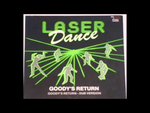 LASER DANCE -  GOODY'S RETURN