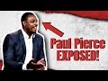 Paul Pierce EXPOSED!