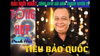Hài mới nhất - Tổng hợp  danh hài Tiểu Bảo Quốc - Tiếng Cười Sài Gòn-Thạch Tuyền TV