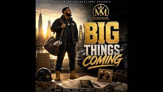Big Things Coming
