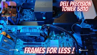 Dell Precision T5810 - The Ultimate Budget Gaming Computer!