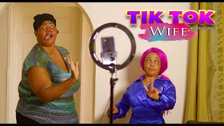 THE TIKTOK WIFE  EPISODE 1 (Comedy Movie)