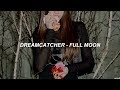 Dreamcatcher Full Moon Sub Español 