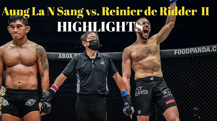 Aung La N Sang vs. Reinier De Ridder II | Highlights