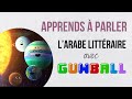 Apprends  parler larabe littraire avec gumball