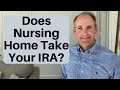 Strategies To Protect IRA From Medicaid, Nursing Homes and Taxes