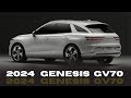 The 2024 Genesis GV70: New Luxury SUV